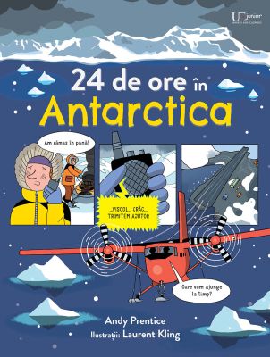 24 de ore in Antarctica (Usborne)