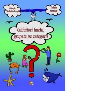 Ghicitori hazlii, grupate pe categorii