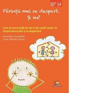 Parintii mei se despart. Si eu?