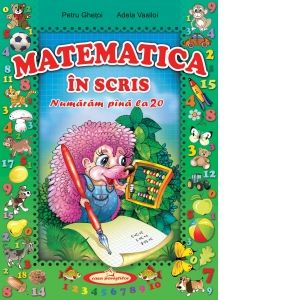 Matematica in scris. Numaram pana la 20