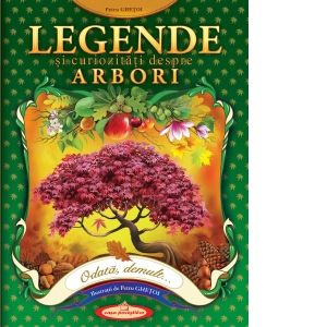 Legende si curiozitati despre arbori
