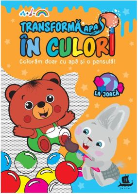 Transformă apa în culori. La joacă
