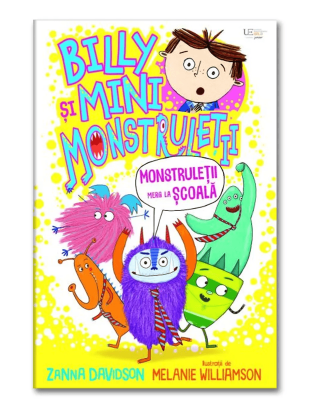 Billy si mini monstruletii: Monstruletii merg la scoala (Usborne)