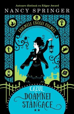 Cazul doamnei stângace. Seria „Enigmele Enolei Holmes“