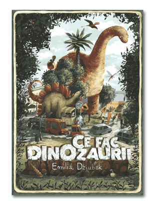 Ce fac dinozaurii