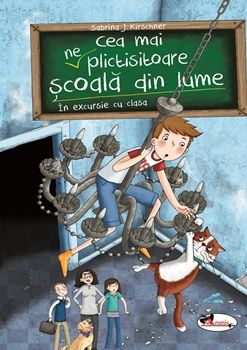 Cea mai neplictisitoare scoala din lume. In excursie cu clasa