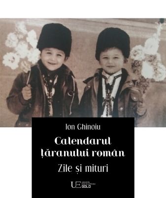 Calendarul taranului roman. Zile si mituri 2020