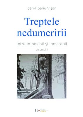 Treptele nedumeririi (volum 1+2)