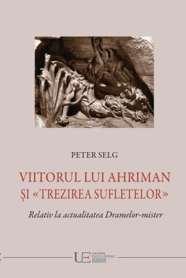 Viitorul lui Ahriman si "trezirea sufletelor"
