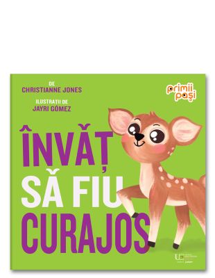 Invat sa fiu curajos