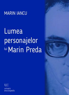 Lumea personajelor lui Marin Preda