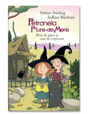 Petronela Piure-de-Mere. Zbor de gaste si casa de vrajitoare