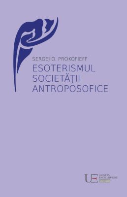 Esoterismul Societatii Antroposofice