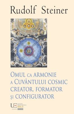 Omul ca armonie a Cuvantului cosmic creator