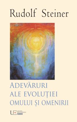 Adevaruri ale evolutiei omului si omenirii