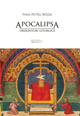 Apocalipsa. Orizonturi liturgice