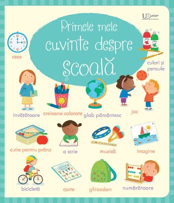 Primele mele cuvinte despre scoala (Usborne)