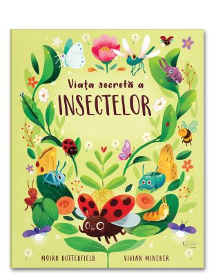 Viata secreta a insectelor