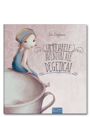Uimitoarele aventuri ale Degeticai