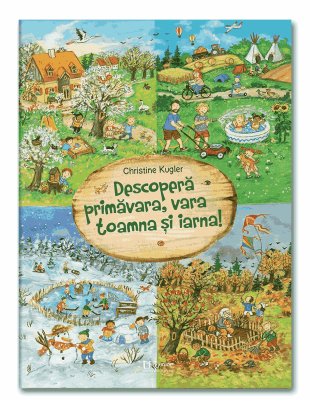 Descopera primavara, vara, toamna si iarna