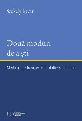 Doua moduri de a sti