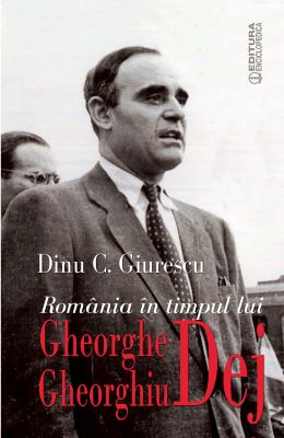 Romania in timpul lui Gheorghe Gheorghiu Dej