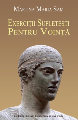 Exercitii sufletesti pentru vointa