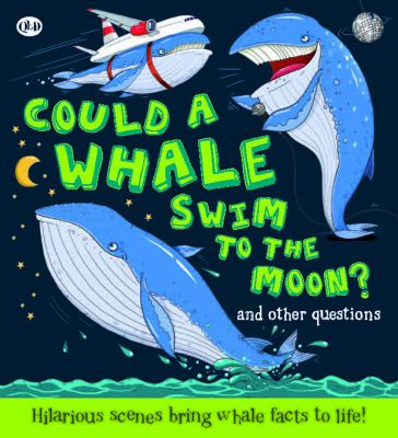 Could a Whale Swim to the Moon?