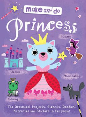 Make and Do: Princess