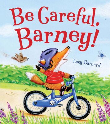 Be Careful, Barney