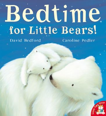 Bedtime for Little Bears!