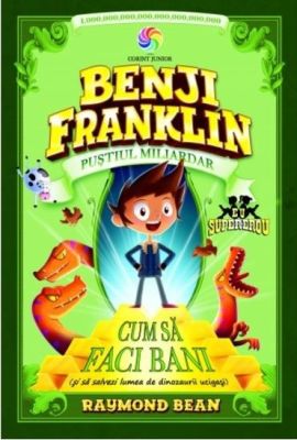 BENJI FRANKLIN VOL.1 PUSTIUL MILIARDAR