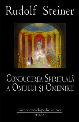 Conducerea spirituala a omului si omenirii