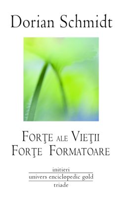 Forte ale Vietii Forte Formatoare
