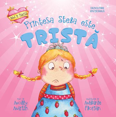 Printesa Stela este trista