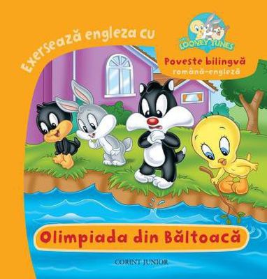 BABY LOONEY TUNES. EXERSEAZA ENGLEZA CU OLIMPIADA DIN BALTOACA BILINGV