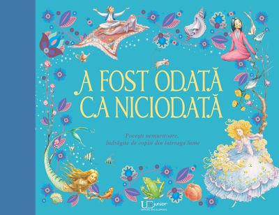 A fost odata ca niciodata