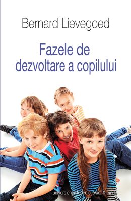 Fazele de dezvoltare a copilului
