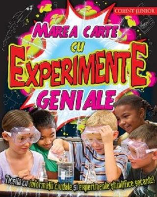 MAREA CARTE CU EXPERIMENTE GENIALE. CU INFORMATII CIUDATE SI EXPERIMENTE SOCANTE!