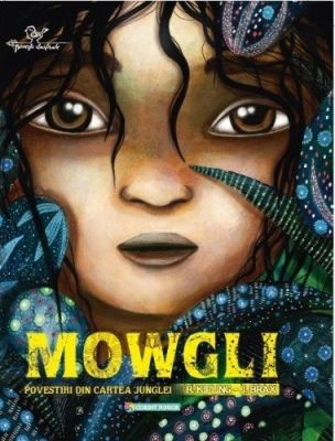 MOWGLI. POVESTIRI DIN CARTEA JUNGLEI