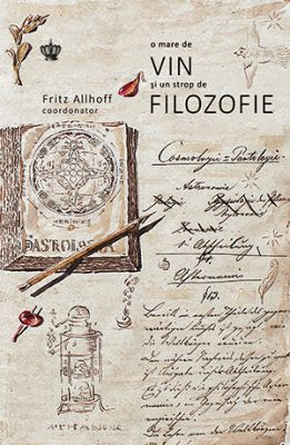 O Mare De Vin Si Un Strop De Filozofie