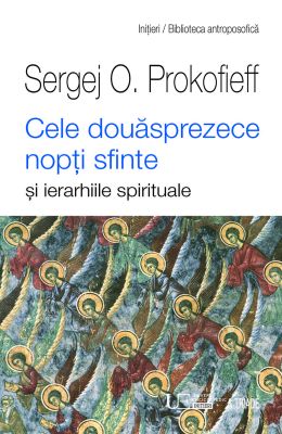 Cele 12 nopti sfinte si ierarhiile spirituale