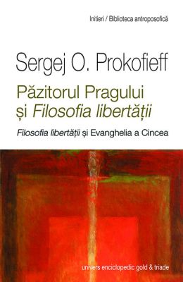 Pazitorul Pragului si Filosofia libertatii