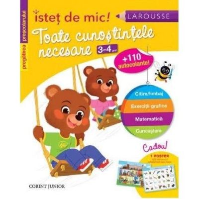ISTET DE MIC! PREGATIREA PRESCOLARULUI. TOATE CUNOSTINTELE NECESARE 3-4 ANI