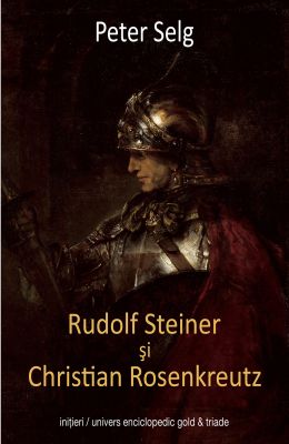 Rudolf Steiner si Christian Rosenkreutz