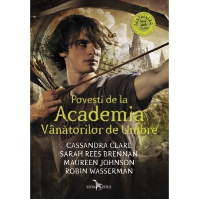 Povesti De La Academia Vanatorilor De Umbre (tl)