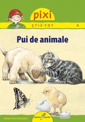 Pixi Stie-Tot. Pui de animale