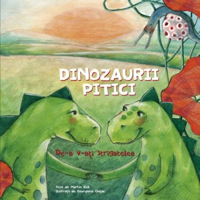 Dinozaurii pitici. De-a v-ati strigatelea