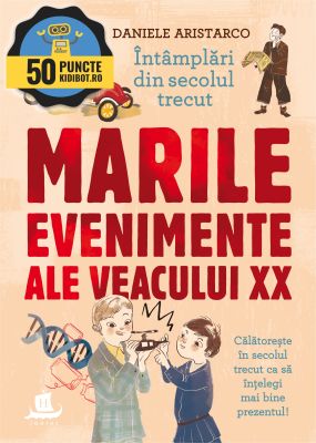Marile evenimente ale veacului XX