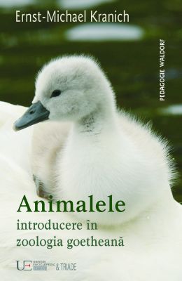 Animalele. Introducere in zoologia goetheana